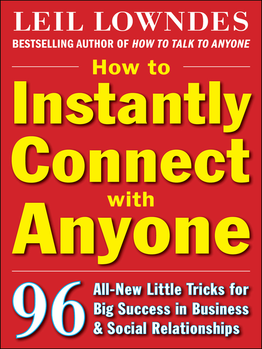 Title details for How to Instantly Connect with Anyone by Leil Lowndes - Wait list